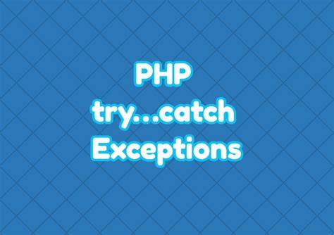 PHP中的异常处理方法及基本用法