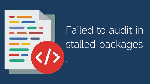 Failed to audit installed packages.